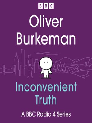 cover image of Oliver Burkeman's Inconvenient Truth
